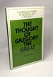 The Thought of Gregory the Great (Cambridge Studies in Medieval Life and Thought)