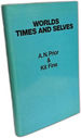 Worlds Times and Selves