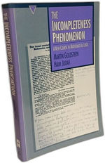 The Incompleteness Phenomenon: a New Course in Mathematical Logic