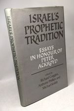 Israel's Prophetic Tradition: Essays in Honour of Peter R. Ackroyd
