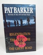 Regeneration: the Eye in the Door the Ghost Road