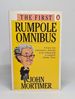 The First Rumpole Omnibus: Rumpole of the Bailey/the Trials of Rumpole/Rumpole's Return