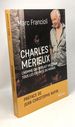 Charles M�rieux: L'Homme Qui Voulait Vacciner Tous Les Enfants Du Monde