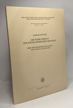 Die Plebs Urbana Der Spaeten Roemischen Republik: Ihre Oekonomische Situation Und Soziale Struktur / Philologisch-Historische Klasse Band 73 Heft 3