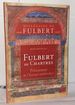 Fulbert De Chartres Pr�curseur De L'Europe M�di�vale