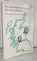 La Philosophie �cossaise Du Sens Commun: Thomas Reid Et Dugald Stewart