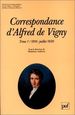 Correspondance D'Alfred De Vigny Tome 1: 1816-Juillet 1830