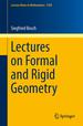 Lectures on Formal and Rigid Geometry (Lecture Notes in Mathematics, 2105) [Paperback] Bosch, Siegfried