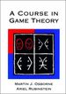 A Course in Game Theory (Mit Press) [Paperback] Osborne, Martin J. and Rubinstein, Ariel