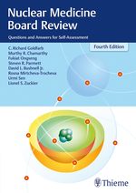 Nuclear Medicine Board Review: Questions and Answers for Self-Assessment [Paperback] Goldfarb, C. Richard; Chamarthy, Murthy R.; Ongseng, Fukiat; Parmett, Steven R.; Bushnell, David L.; Mirtcheva-Trocheva, Rosna; Sen, Urmi and Zuckier, Lionel S.