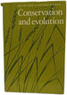 Conservation and Evolution