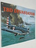 Tbd Devastator in Action By Al Adcock [Aircraft Number 97] Squadron Signal