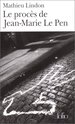 Le Proc�s De Jean-Marie Le Pen