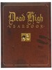 Dead High Yearbook