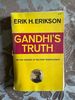 Gandhi's Truth: on the Origins of Militant Nonviolence