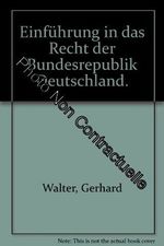 Einf�hrung in Das Recht Der Bundesrepublik Deutschland