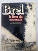 Brel Le Livre Du Souvenir