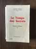 Le Temps Des Secrets Souvenirs D'Enfance III
