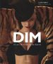 Dim: 50 Ans De Mode Et De Libert�