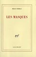 Le Temps D'Apprendre � Vivre I: Les Masques