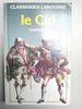 Le Cid Pierre Corneille Classiques Larousse
