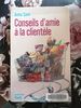 Conseils D'Amie a La Clientele