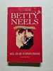 All Else Confusion (Betty Neels Collector's Editions Band 21)