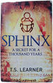 Sphinx a Secret for a Thousand Years