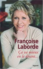 Ca Va Mieux En Le Disant