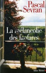 La M�lancolie Des Fanfares: Journal 8
