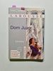 Petits Classiques Larousse / Dom Juan: Lekt�re-Neubearbeitung. Ungek�rzter Text