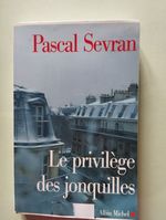 Le Privil�ge Des Jonquilles: Journal 7