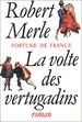 Fortune De France Tome 7: La Volte Des Vertugadins