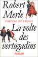 Fortune De France Tome 7: La R�volte Des Vertugadins