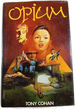 Opium