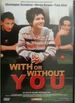With Or Without You-Neuf Sous Blister