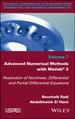 Advanced Numerical Methods With Matlab 2: Resolution of Nonlinear, Differential and Partial Differential Equations