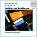 Beethoven: String Quartets, Op. 18, Nos. 3 & 4