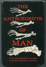 The Antecedents of Man: an Introduction to the Evolution of the Primates