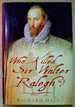 Who Killed Sir Walter Ralegh?