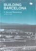 Building Barcelona a Second Renaixen�a