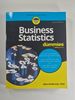 Business Statistics for Dummies
