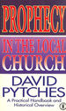Prophecy in the Local Church: a Practical Handbook and Historical Overview