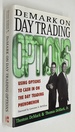 Demark on Day Trading Options