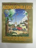 Alcohol Can Be a Gas! : Fueling an Ethanol Revolution for the 21st Century