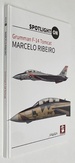 Spotlight on Grumman F-14 Tomcat By Marcello Ribeiro