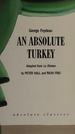 An Absolute Turkey (Oberon Classics)
