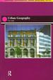 Urban Geography (Routledge Contemporary Human Geography Series)