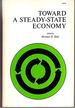 Toward a Steady-State Economy