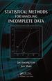 Statistical Methods for Handling Incomplete Data (Chapman & Hall/Crc Texts in Statistical Science)